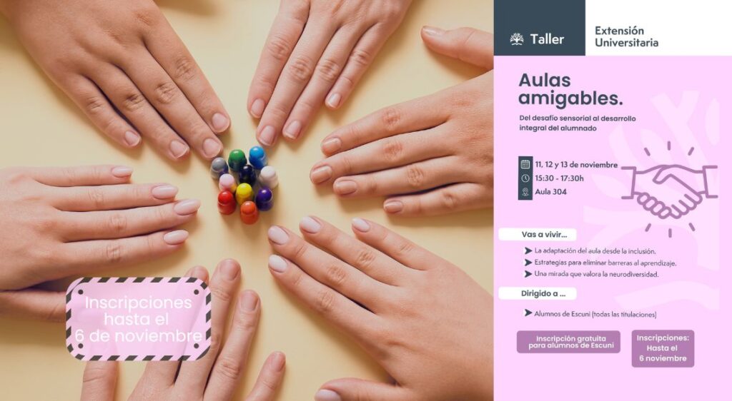 Aulas amigables: del desafío sensorial al desarrollo integral del alumnado